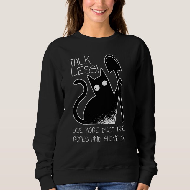 Sweatshirt Parlez moins Chat noir Chats amusants (Devant)