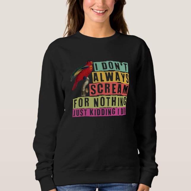 Sweatshirt parrot bird  quote dad mom 3 (Devant)