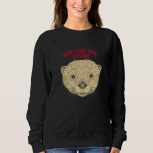 Sweatshirt Pas Comme Dit Otter Lover Cite Sea