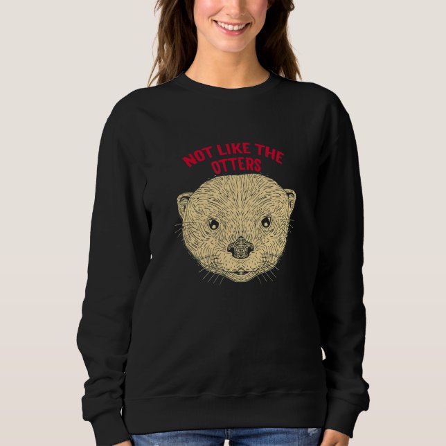 Sweatshirt Pas Comme Dit Otter Lover Cite Sea (Devant)