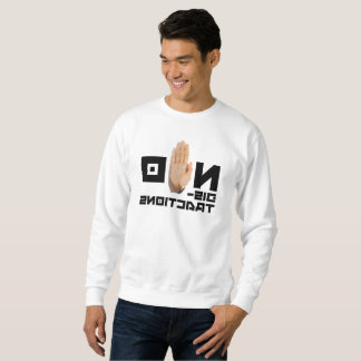 Sweatshirt PAS de distractions! cool miroir lisible motivatio