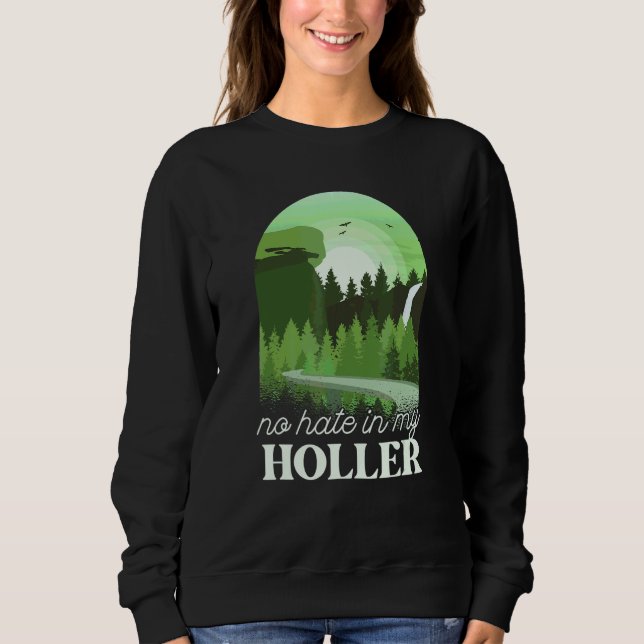 Sweatshirt Pas de haine dans mon holler (Devant)