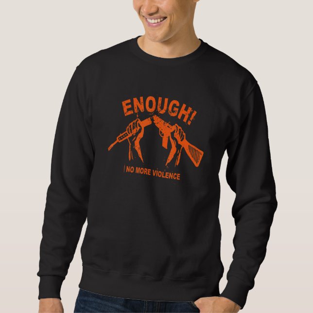 Sweatshirt Pas de Jour de sensibilisation aux armes à feu Por (Devant)