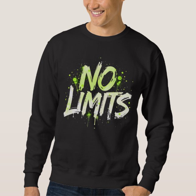 Sweatshirt Pas de Limites – Conception de streetwear à graffi (Devant)