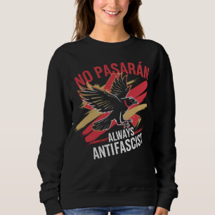 Sweatshirt Pas de Pasaran anti-fasciste militantisme politiqu