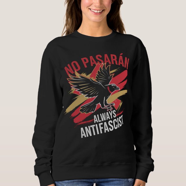 Sweatshirt Pas de Pasaran anti-fasciste militantisme politiqu (Devant)