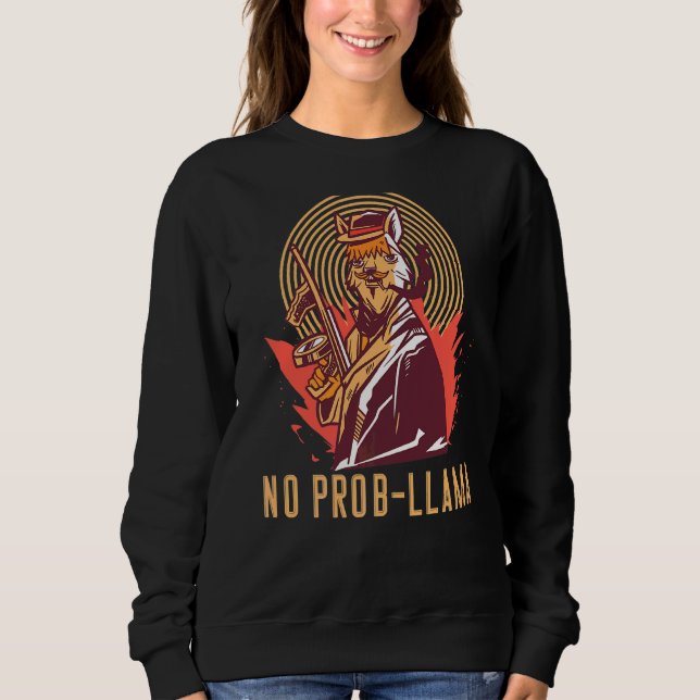 Sweatshirt Pas de Prob Llama Animal migna Mafia Llama (Devant)