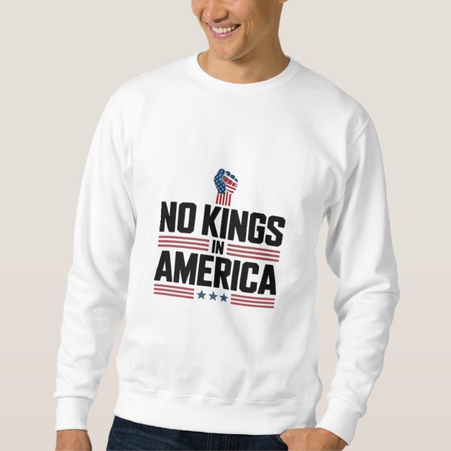 Sweatshirt Pas de rois en Amérique USA Rétro Classique (Devant)