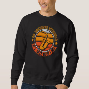 Sweatshirt Pas de sexisme Pas de sexisme prévu C'est du jazz