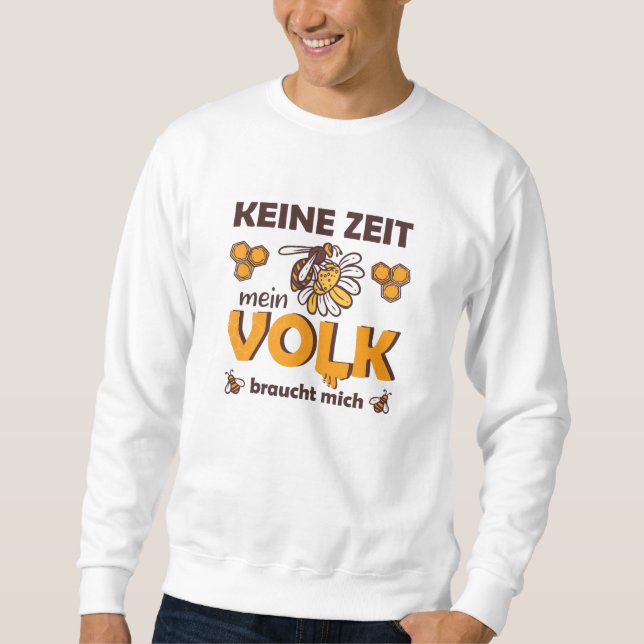 Sweatshirt Pas De Temps Mon Peuple A Besoin De Moi Abeille Ab (Devant)