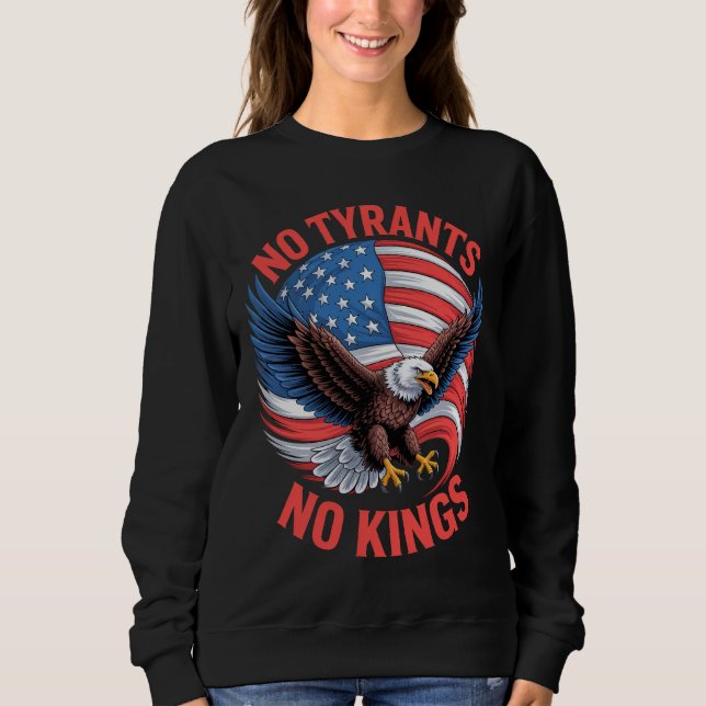 Sweatshirt Pas de tyrans, pas de rois Aigle Drapeau américain (Devant)