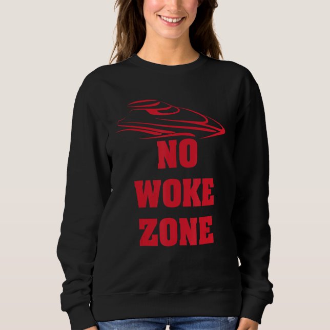 Sweatshirt Pas de zone réveillée anti-démocrate libéral gauch (Devant)