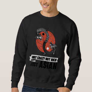Sweatshirt Pas Fou Pas Riche Juste Asiatique Yin Et Yang Drag