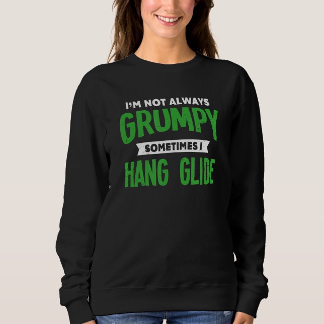 Sweatshirt Pas Grumpy Parfois Je Passe Glide Hang Glide Hu (Devant)