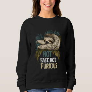 Sweatshirt Pas Rapide Pas Furieux Mignonne Lazy Sleeping Funn