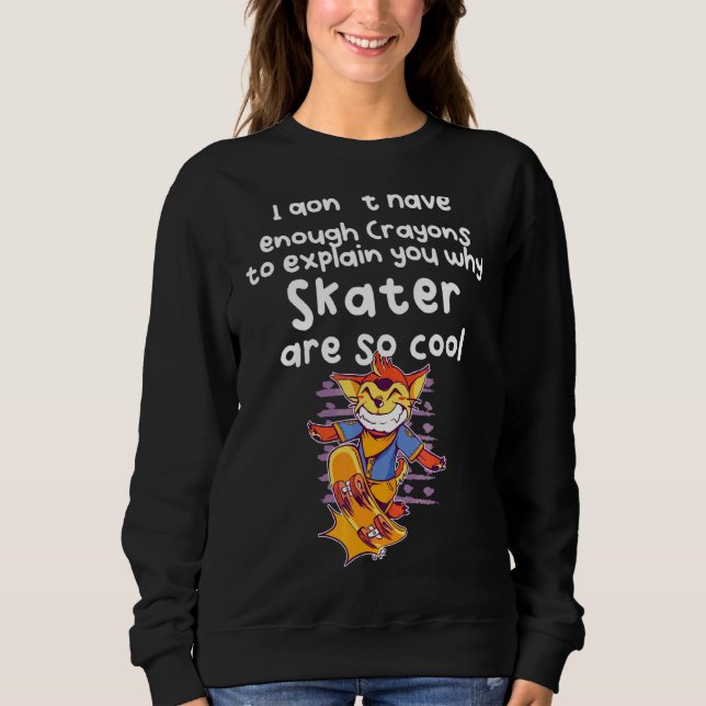 Sweatshirt Pas Suffisamment De Crayons Pour Vous Expliquer Po (Devant)