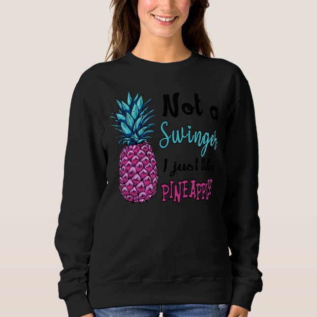 Sweatshirt Pas Un Swinger J'Aime Les Ananas 1 (Devant)