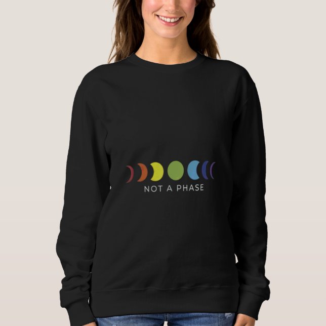 Sweatshirt Pas une phase Lune LGBT Trans Fierté Transgenre Zi (Devant)