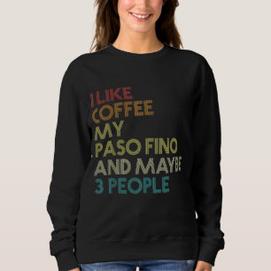 Sweatshirt Paso Fino Cheval Propriétaire Cadeau Coffee Lover
