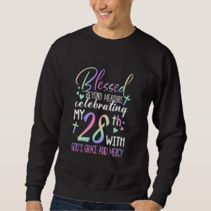 Sweatshirt Passez à mon 28e anniversaire avec la grâce de Die