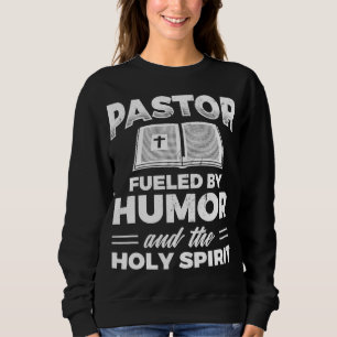 Sweatshirt Pasteur Alimenté Par Humour Saint Esprit Jésus chr
