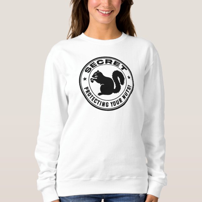 Sweatshirt Patch d'écureuil secret "Protégez vos noix" femmes (Devant)