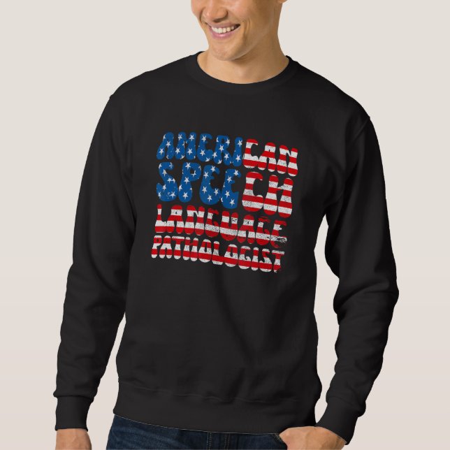 Sweatshirt Pathologiste de la langue de la parole américaine  (Devant)
