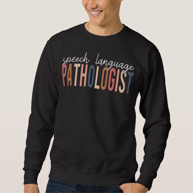 Sweatshirt Pathologiste du langage vocal SLP Pat de thérapie  (Devant)