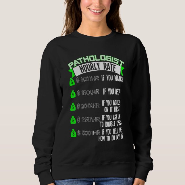 Sweatshirt Pathologiste du langage vocal Taux horaire Slp (Devant)