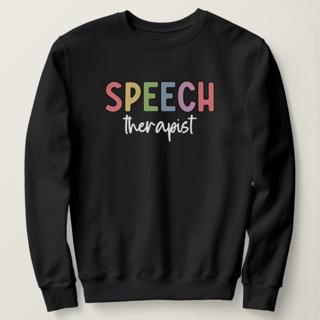 Sweatshirt Pathologiste orthophoniste SLP (Design devant)