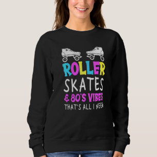 Sweatshirt Patins des années 80 pour un patineur à rouleaux