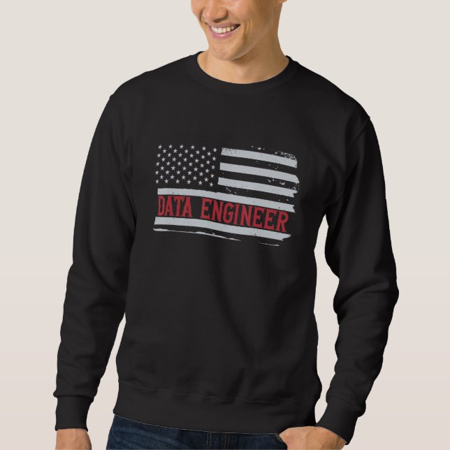 Sweatshirt Patriotic Data Engineer USA Flag Scientist Informa (Devant)