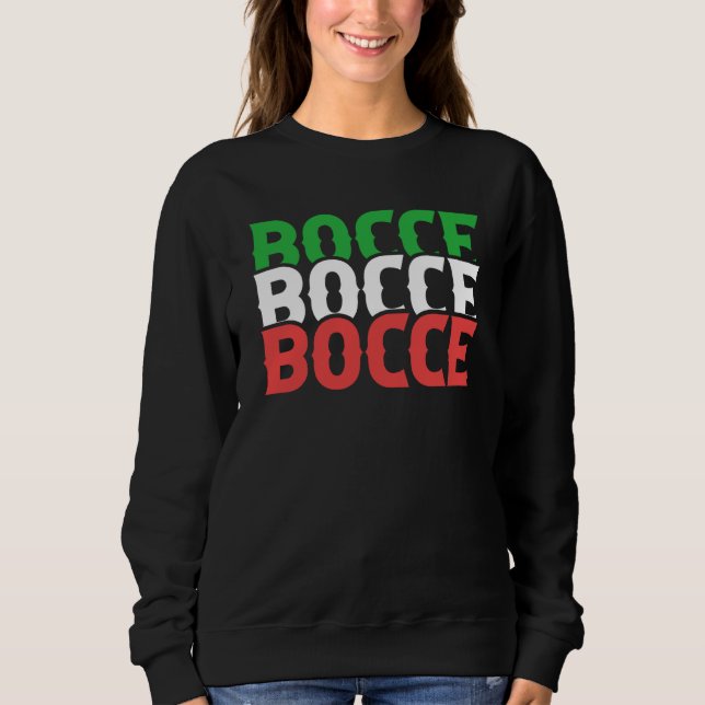 Sweatshirt Patriotic Italian Bocce Ball Player Boules Sports  (Devant)