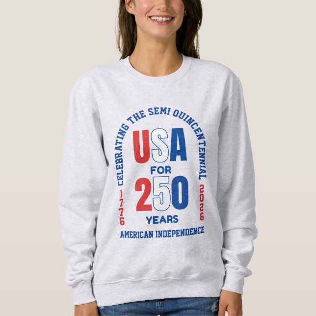 Sweatshirt  Patriotic July 4th 250th American Independence (Devant)