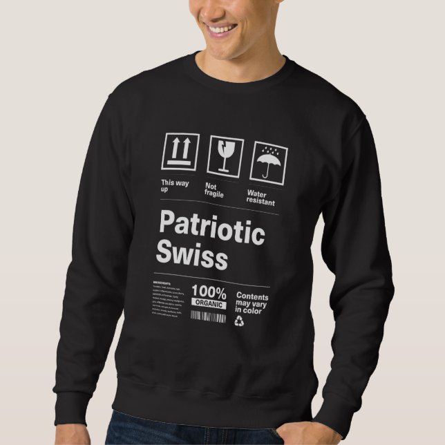 Sweatshirt Patriotic Swiss Patriotism Switzerland Country Pri (Devant)