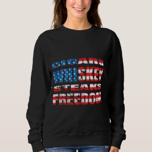 Sweatshirt Patriotique Cigars Whiskey Steaks Freedom Malt Whi