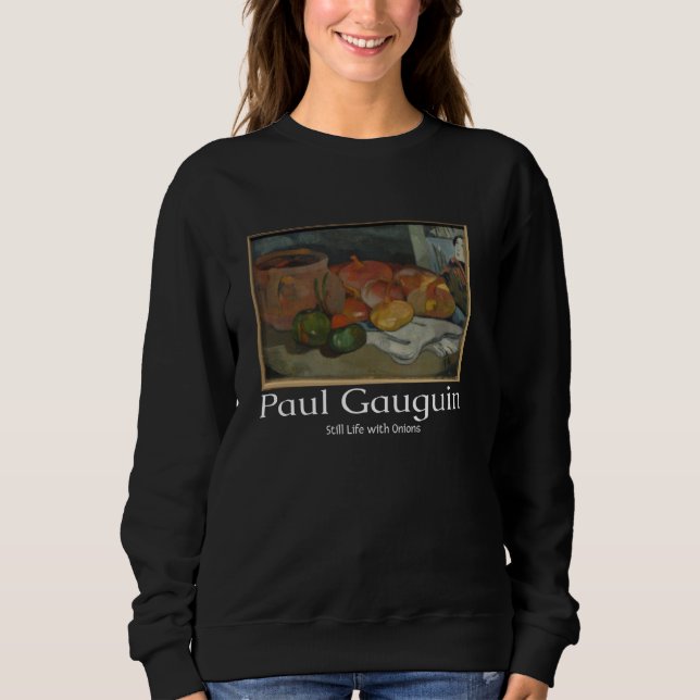 Sweatshirt Paul Gauguin Une vie morte avec des oignons Graphi (Devant)