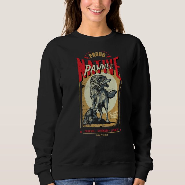 Sweatshirt Pawnee Native American Indian Born Wolf Spirit Ret (Devant)