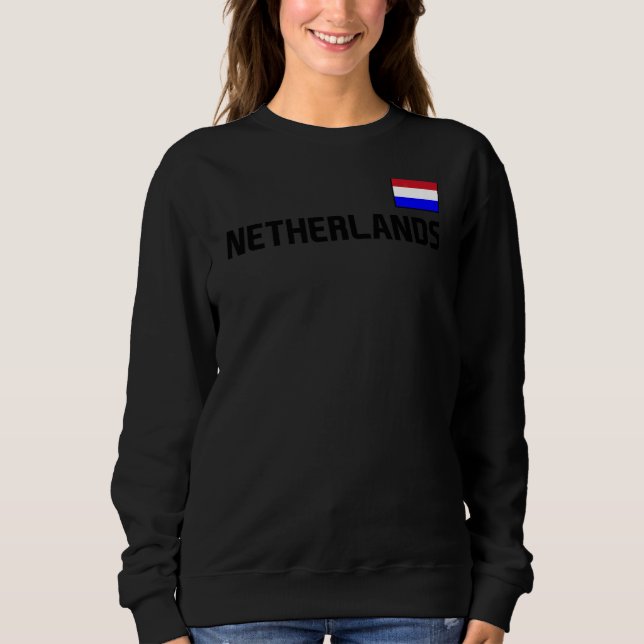 Sweatshirt Pays-Bas Flag Dutch Pride Nederland Internation (Devant)