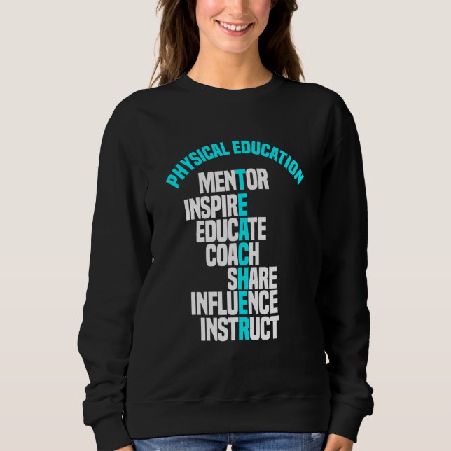 Sweatshirt PE Enseignant Mentor Entraîneur Enseignement physi (Devant)