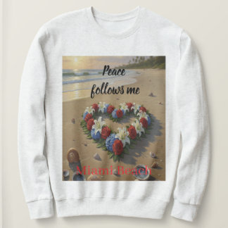 Sweatshirt Peace Follows Me Beautiful Beach Floral T-Shirt