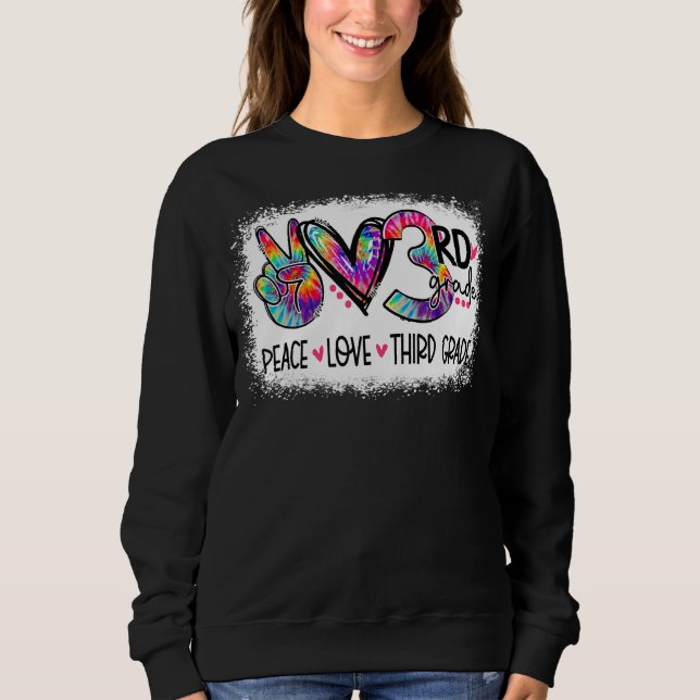 Sweatshirt Peace Love 3e année Tie Dye Enseignant Ble (Devant)