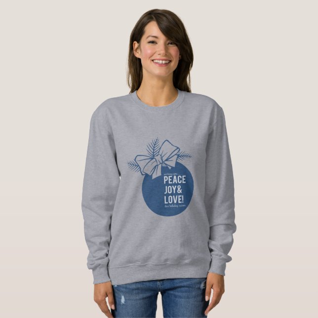 Sweatshirt Peace, Love and Joy (Devant entier)