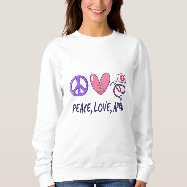 Sweatshirt Peace Love APRN (Devant)