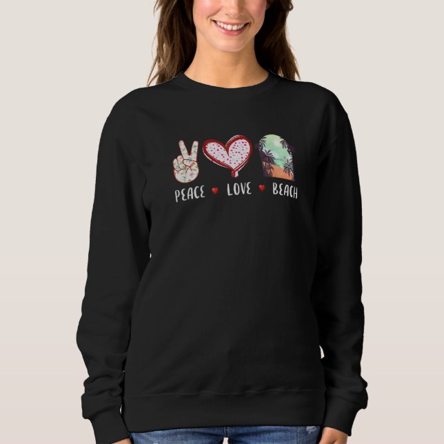 Sweatshirt Peace Love Beach Summer Vacances Flip Flops Cruise (Devant)