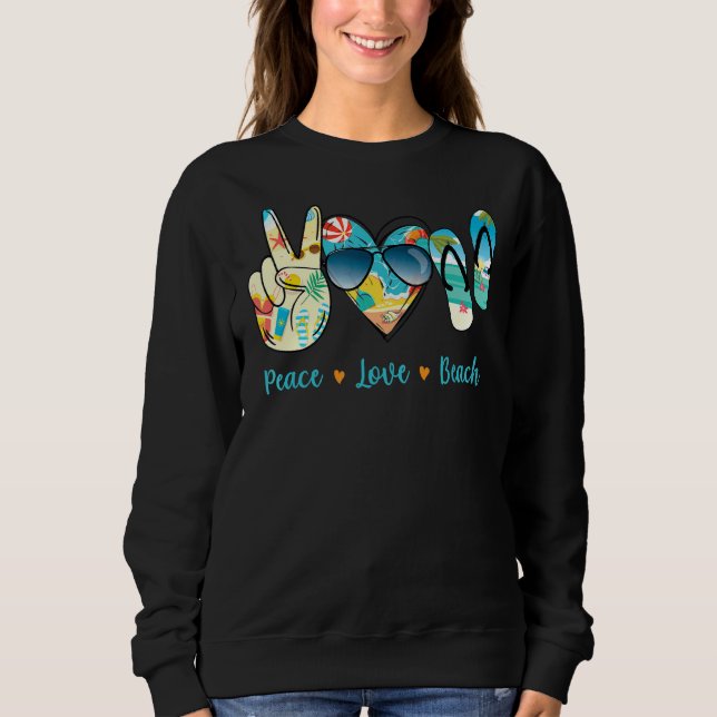 Sweatshirt Peace Love Beach Vacances été Lunettes de soleil (Devant)