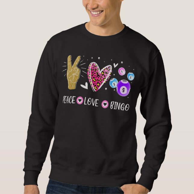 Sweatshirt Peace Love Bingo Jeu Bingo (Devant)