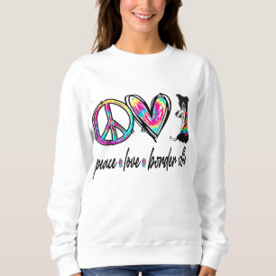 Sweatshirt Peace Love Border Collie Tie Dye Amoureux des chie