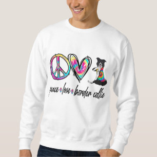 Sweatshirt Peace Love Border Collie Tie Dye Amoureux des chie