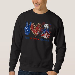 Sweatshirt Peace Love Chien Dalmatien Patriotic America Drape